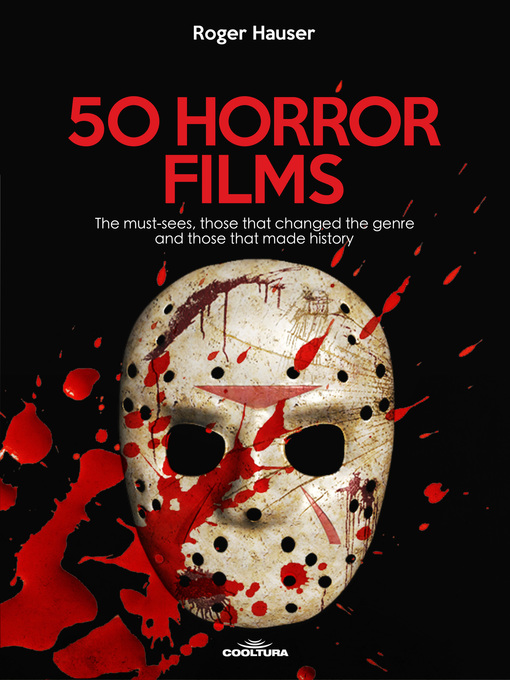Title details for 50 Horror Films by Roger Hauser - Available